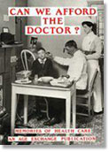 Can We Afford The Doctor? memories of health care